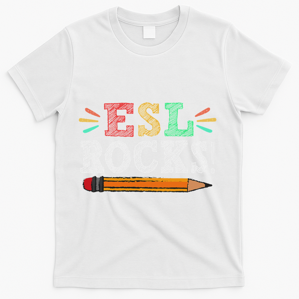 Esl Rocks Teacher Students Funny Back To School T-Shirt - White