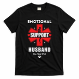 Emotional Support Husband Do Not Pet T-Shirt