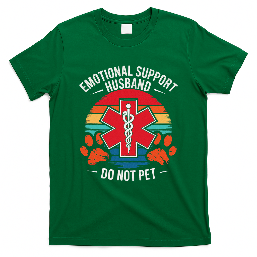 Emotional Support Husband Do Not Pet T-Shirt