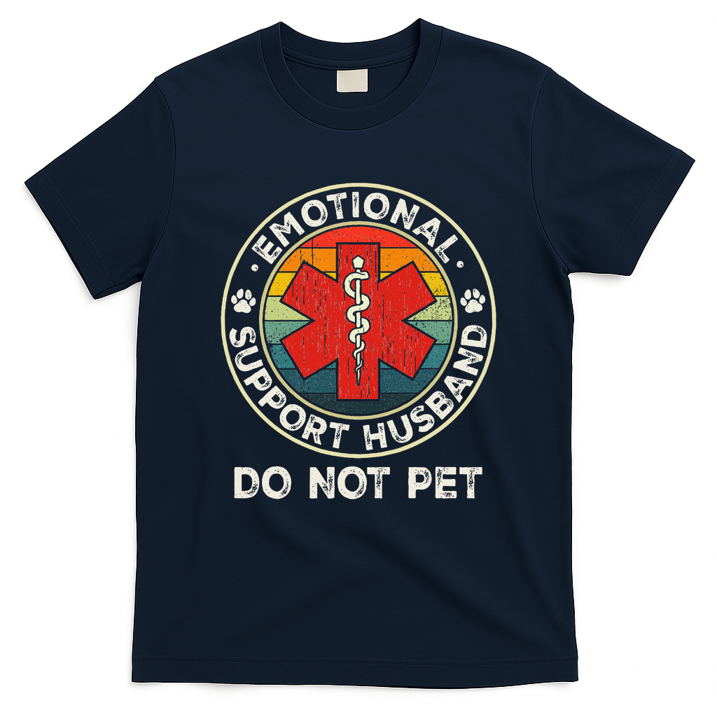 Emotional Support Husband Do Not Pet Funny T-Shirt