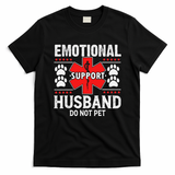 Emotional Support Husband Do Not Pet T-Shirt