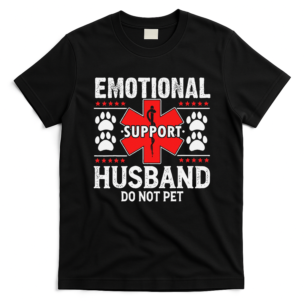 Emotional Support Husband Do Not Pet T-Shirt