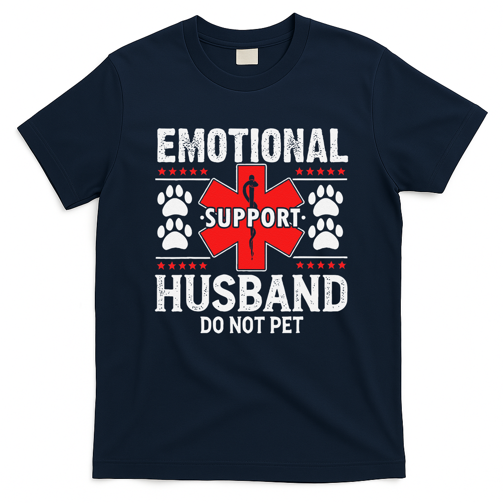 Emotional Support Husband Do Not Pet T-Shirt