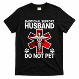 Emotional Support Husband Do Not Pet T-Shirt