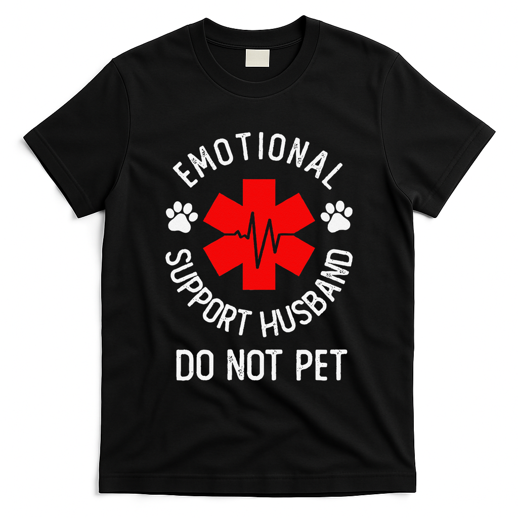 Emotional Support Husband Do Not Pet T-Shirt