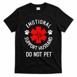 Emotional Support Husband Do Not Pet T-Shirt