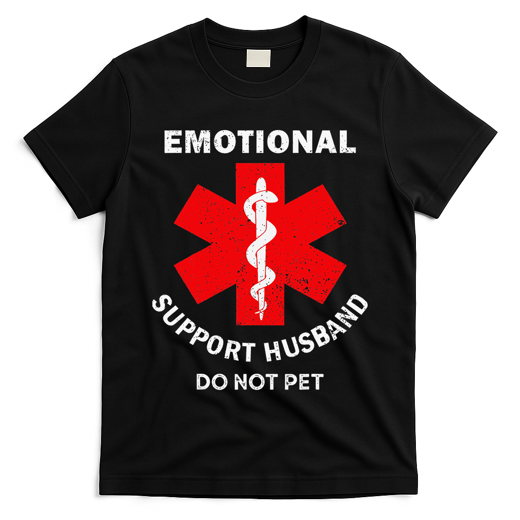 Emotional Support Husband Do Not Pet T-Shirt
