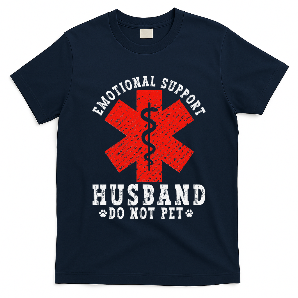 Emotional Support Husband Do Not Pet T-Shirt