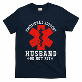 Emotional Support Husband Do Not Pet T-Shirt