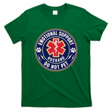 Emotional Support Husband Do Not Pet Service Dog Love Humor T-Shirt