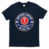 Emotional Support Husband Do Not Pet Service Dog Love Humor T-Shirt