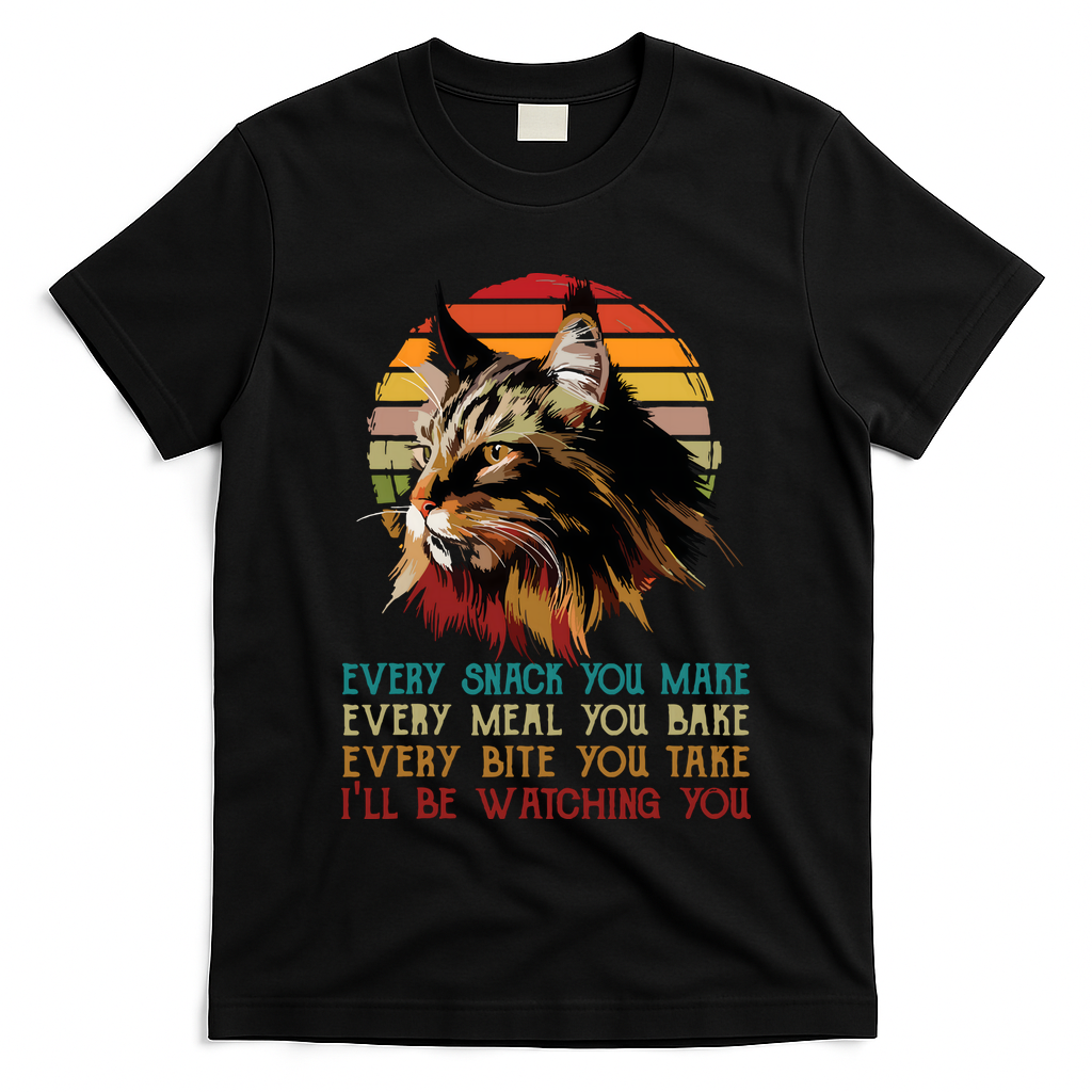 Every Snack You Make Ill Be Watching Funny Maine Coon Meow T-Shirt
