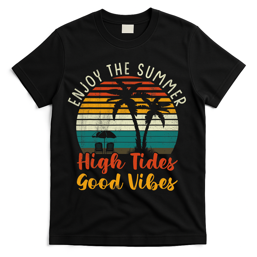 Enjoy The Summer High Tides Good Vibes T-Shirt - Black