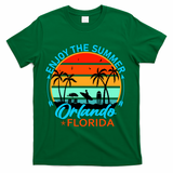 Enjoy The Summer Orlando Florida T-Shirt - Green