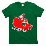 Elbows Up - Canada Map - Anti Trump - True North - Never 5 T-Shirt - Green