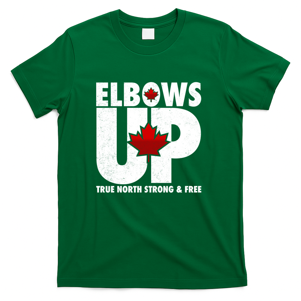 Elbows Up Canada True North Strong and Free T-Shirt - Green