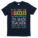 Funny 5th Grade Teacher Appreciation Gifts T-Shirt - Navy