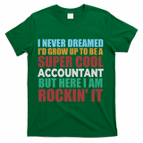 Funny Accountant Gift Accounting Major Bookkeeper CPA Retro T-Shirt - Green