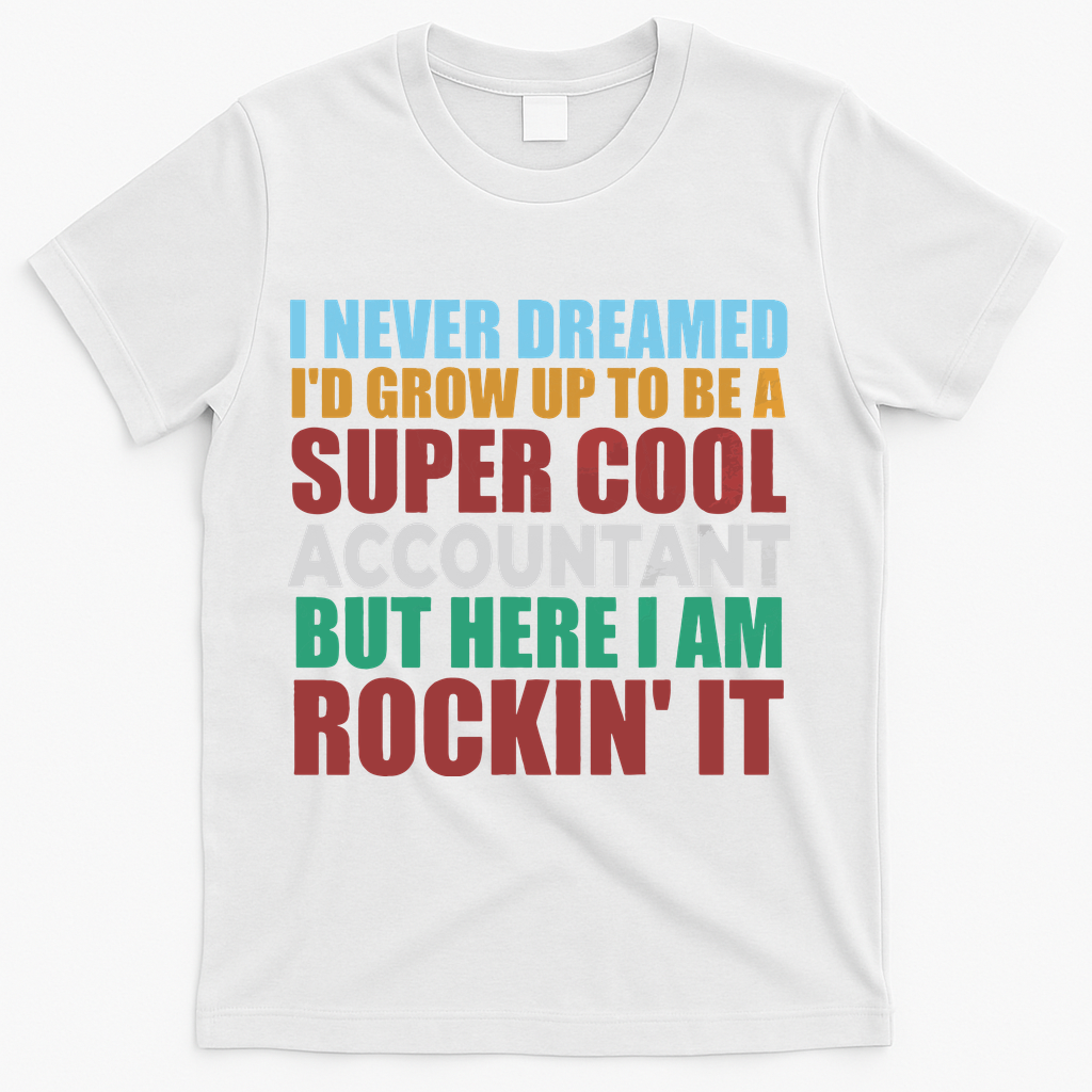 Funny Accountant Gift Accounting Major Bookkeeper CPA Retro T-Shirt - White