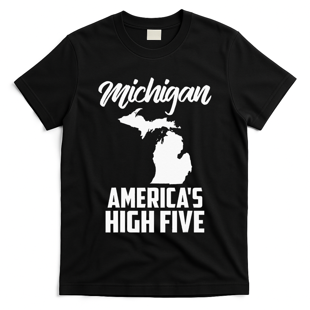 Funny Americas High Five State Of Michigan Gift Men Women T-Shirt