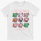 Funny Axolotl I Like Halloween A-Lotl Axolotl Costume T-Shirt - White