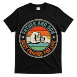Father And Son Best Friends For Life Matching Father's Day T-Shirt
