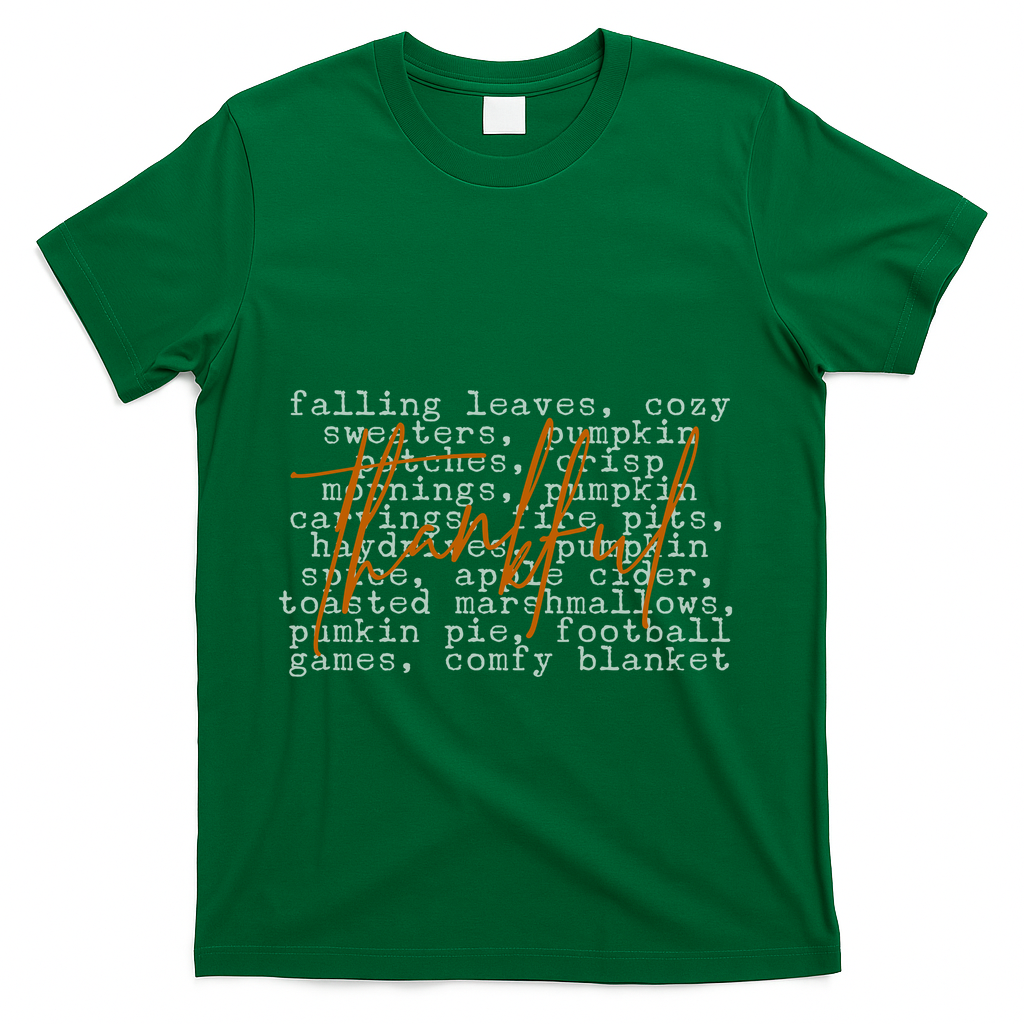 Fall Autumn Season Thankful Quote T-Shirt - Green