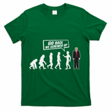 Funny Anti Trump Go Back We Screwed Up Trump Evolution T-Shirt - Green