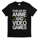 Fueled By Anime And Video Games Gaming T-Shirt