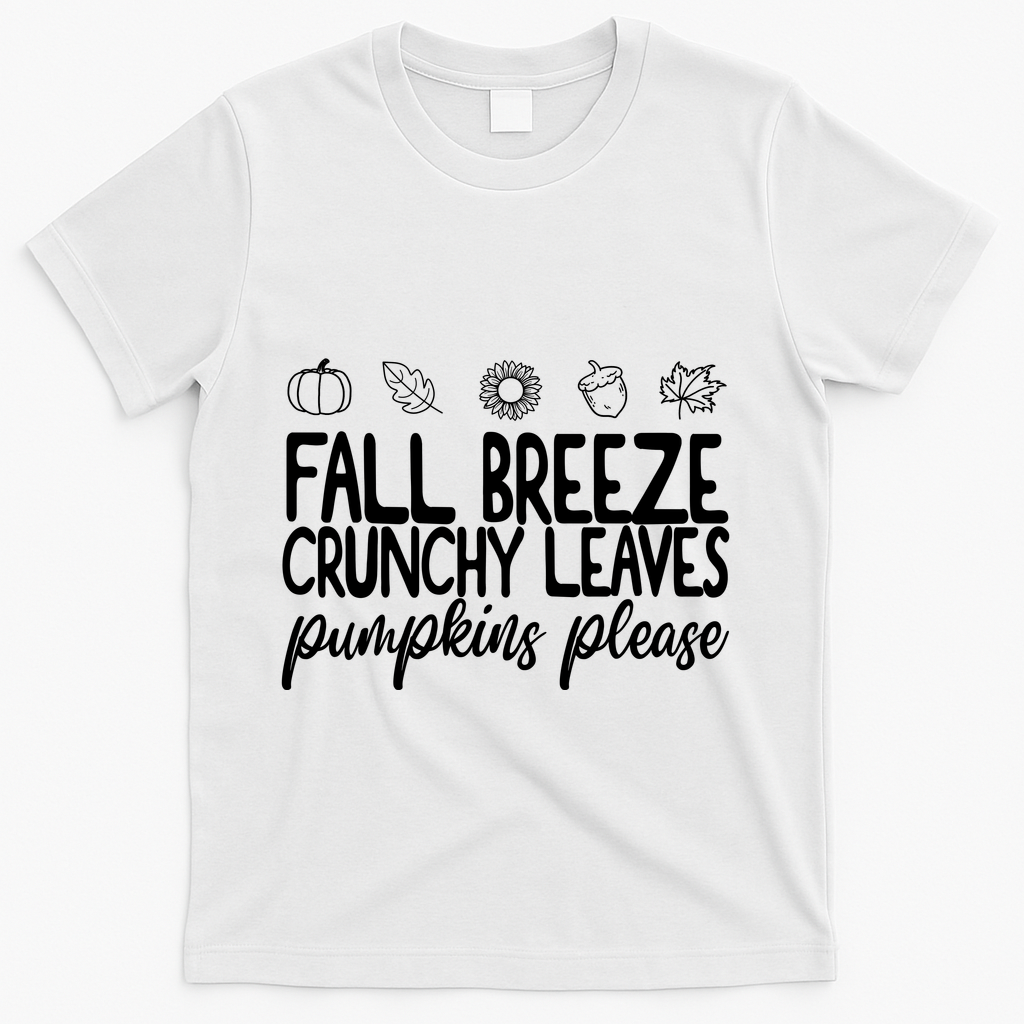 Fall Breeze Crunchy Leaves Pumpkins Please T-Shirt - White