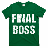Final Boss T-Shirt
