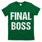 Final Boss T-Shirt