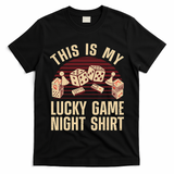 Funny Board Game Lucky Game Night Gift T-Shirt
