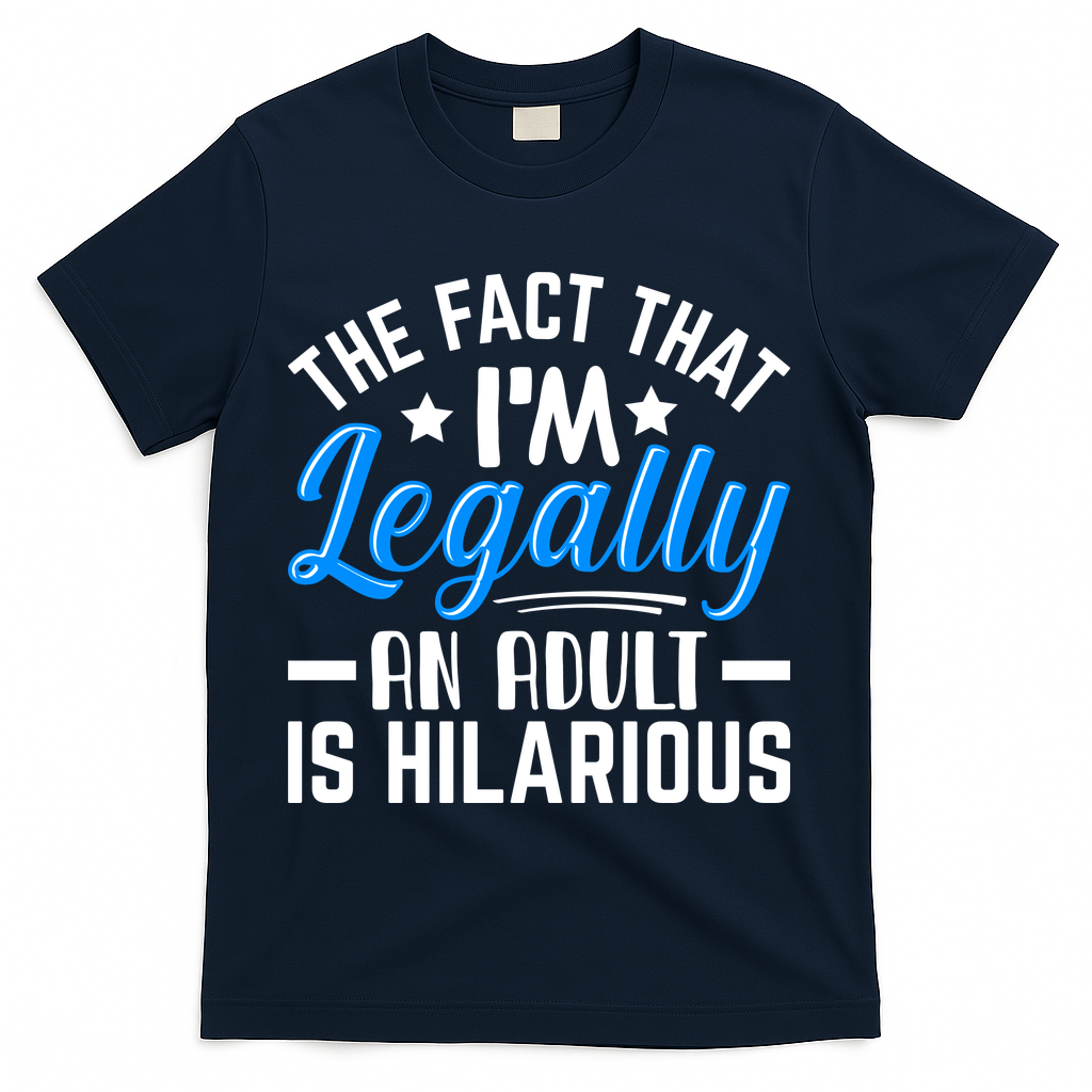 Funny Birthday Humor Bday Celebration Gift For 18th, 30th, 40th T-Shirt - Navy