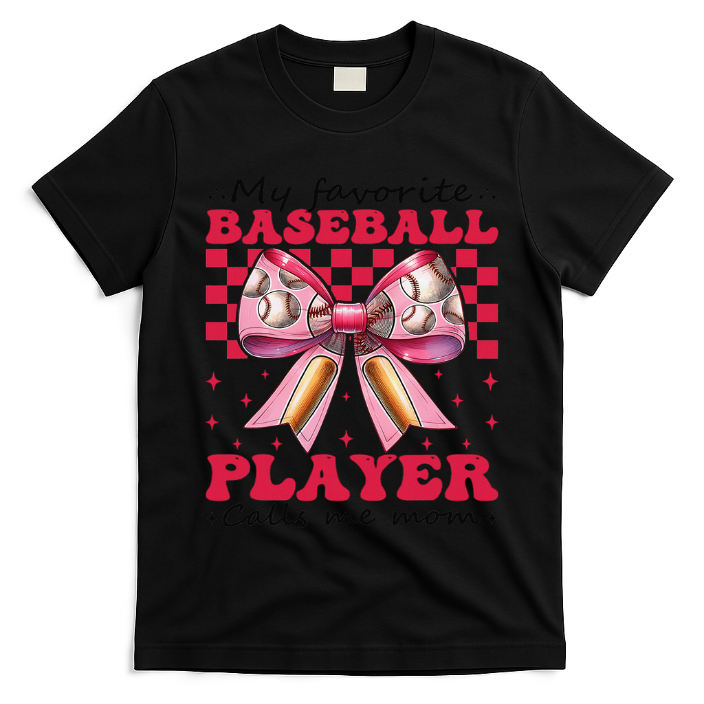 Favorite Baseball Player Calls Me Mom Mothers Day Coquette T-Shirt
