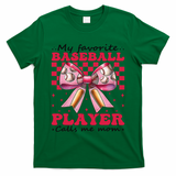 Favorite Baseball Player Calls Me Mom Mothers Day Coquette T-Shirt