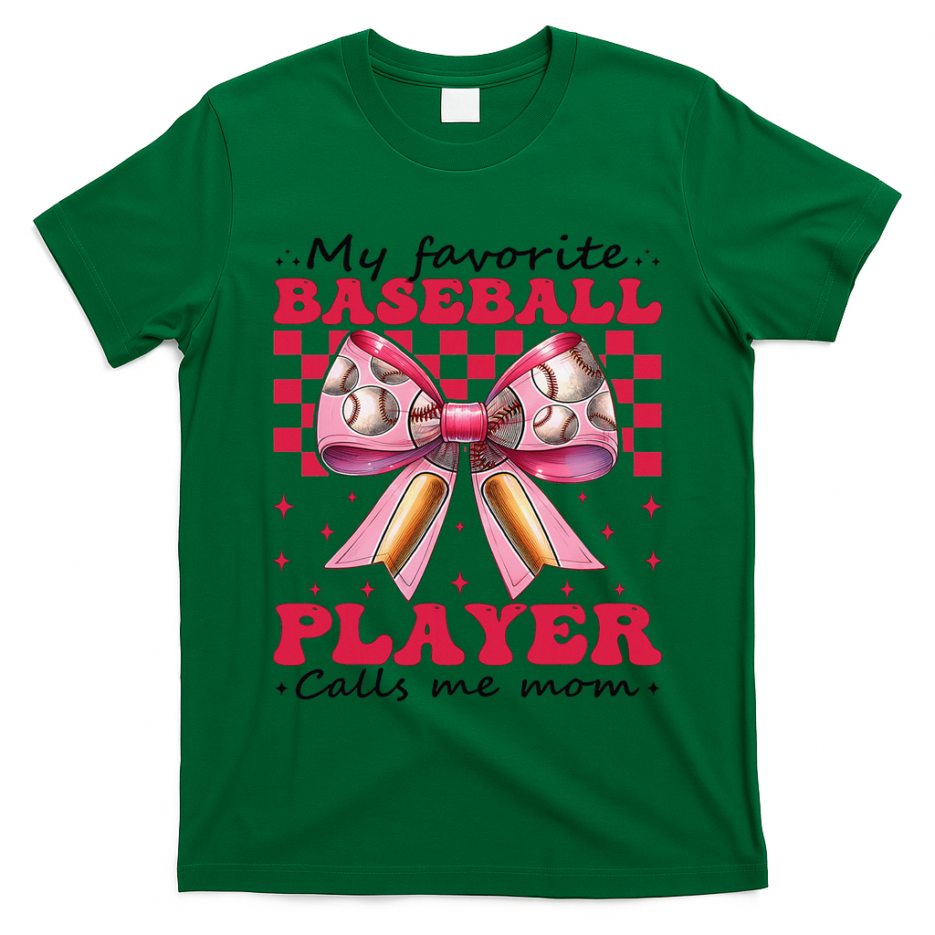 Favorite Baseball Player Calls Me Mom Mothers Day Coquette T-Shirt