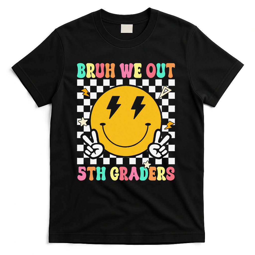 Funny Bruh We Out 5th Graders Fifth Grade Last Day of T-Shirt - Black