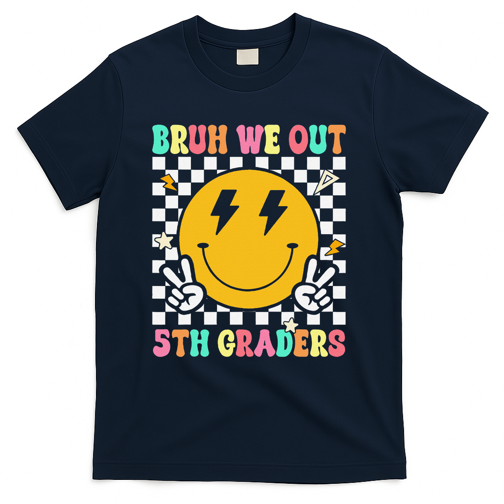 Funny Bruh We Out 5th Graders Fifth Grade Last Day of T-Shirt - Navy