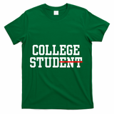 Funny College Apparel Gift T-Shirt - Green