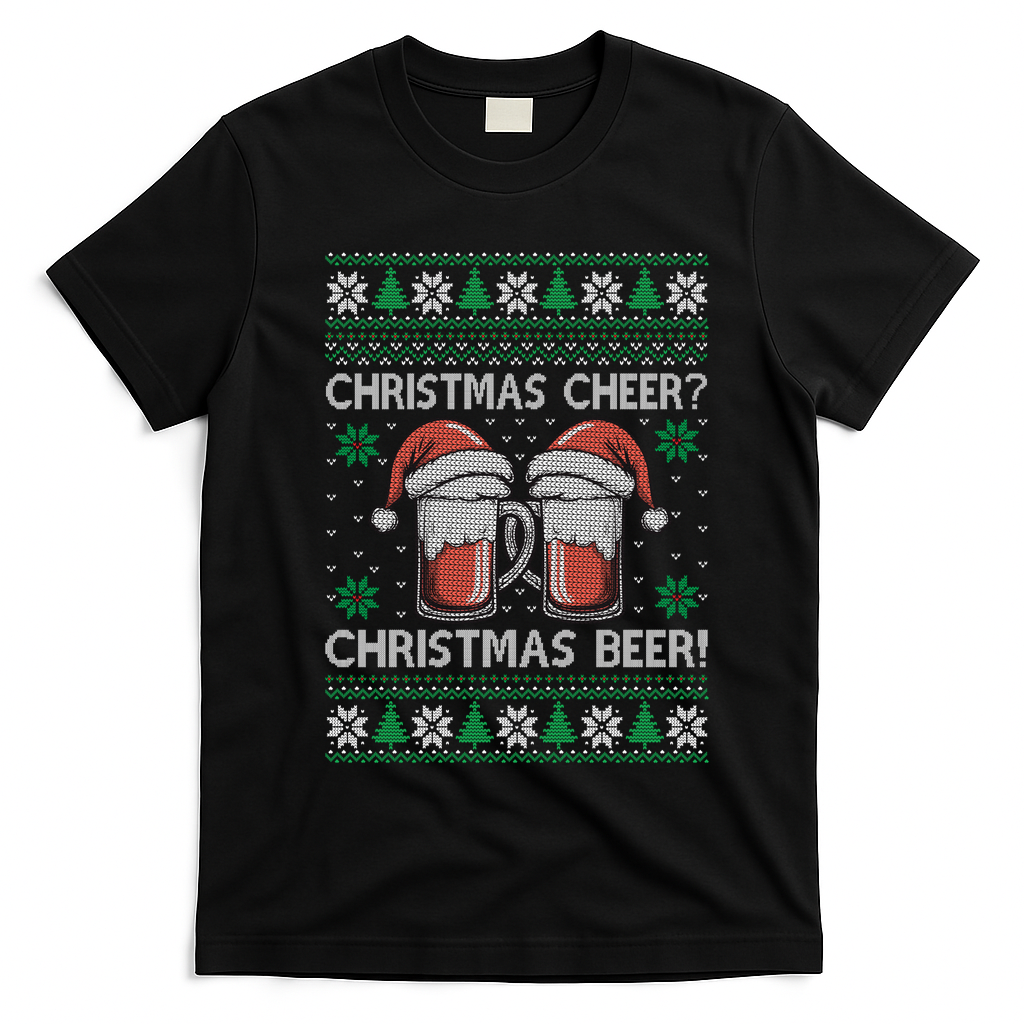 Funny Christmas Cheer Christmas Beer Ugly Sweater T-Shirt - Black