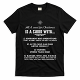Funny Choir Director Design The Perfect Christmas Gift T-Shirt