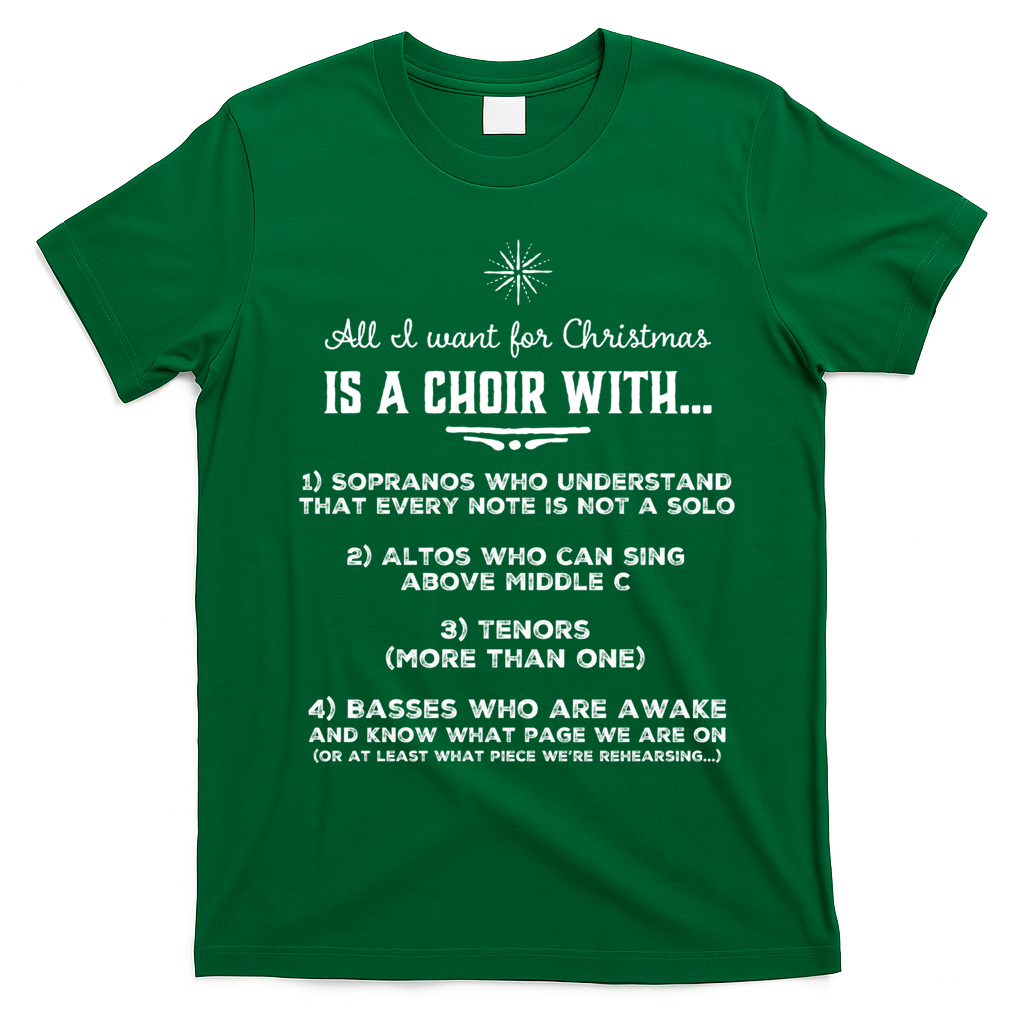 Funny Choir Director Design The Perfect Christmas Gift T-Shirt - Irish Green