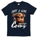 Funny Cute Highland Cow Just A Girl Who Loves Cows T-Shirt