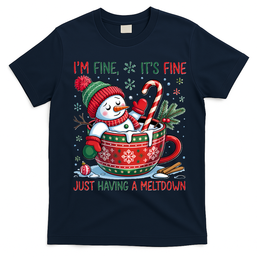 Funny Christmas I'm Fine It's Fine Just Having A Meltdown Snowman T-Shirt - Navy Blue
