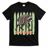Funny Cute Jimothy The Raccoon Stay Weird T-Shirt - Black