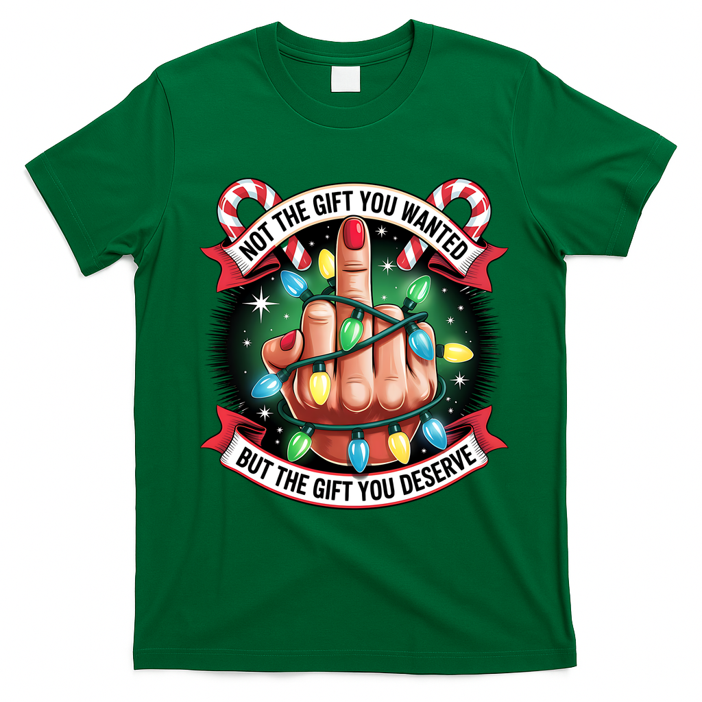 Funny Christmas Not The Gift You Wanted Middle Finger T-Shirt - Irish Green