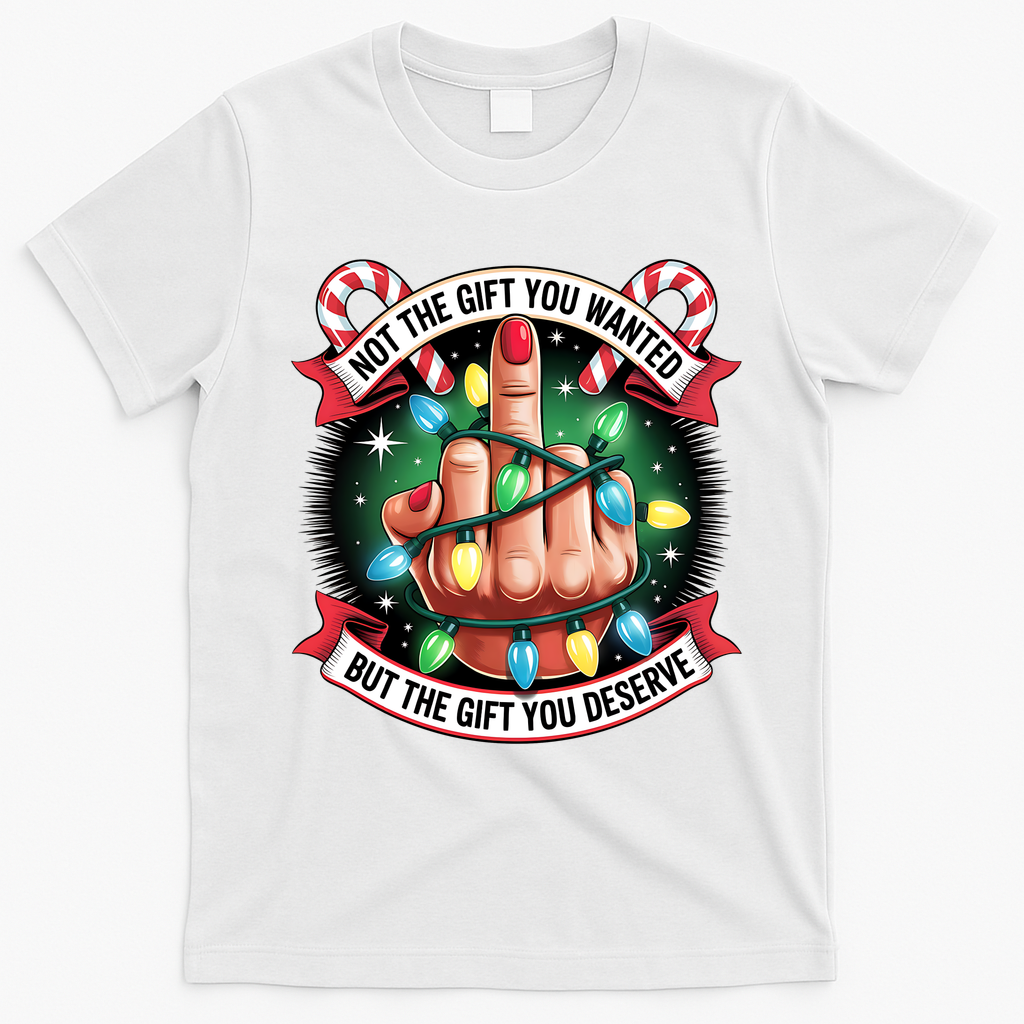Funny Christmas Not The Gift You Wanted Middle Finger T-Shirt - White
