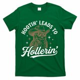 Funny Cowboy Owl Hootin Leads To Hollerin T-Shirt - Green