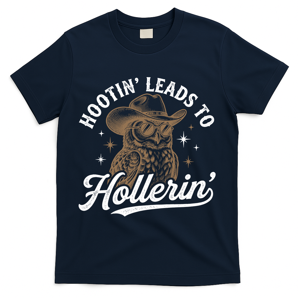Funny Cowboy Owl Hootin Leads To Hollerin T-Shirt - Navy
